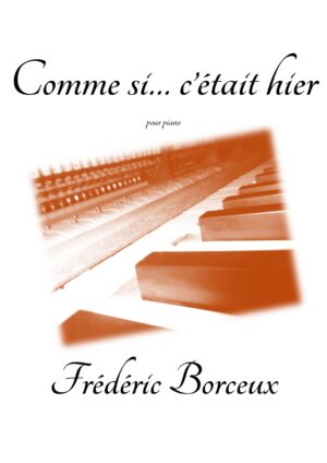 Comme si... c'était hier